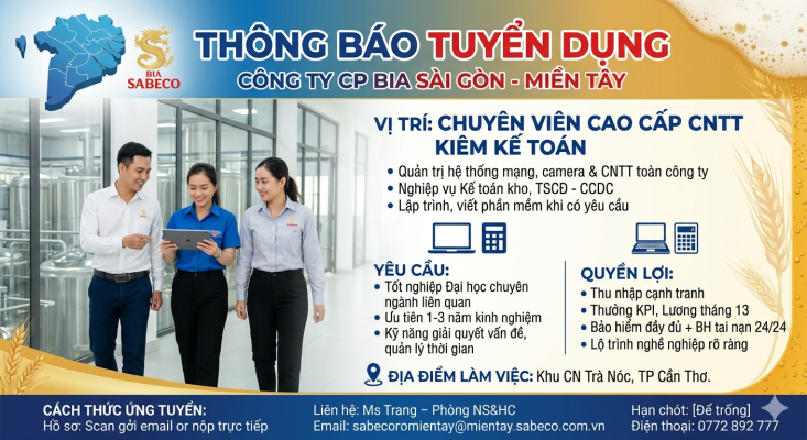 công ty bia sài gòn miền tây tuyển dụng chuyên viên CNTT kiêm kế toán